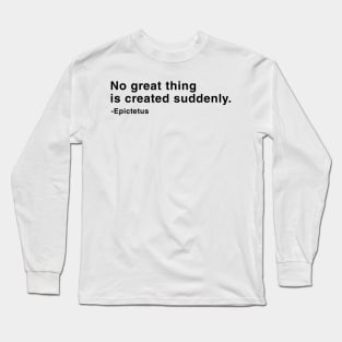 Stoic Epictetus Quote Long Sleeve T-Shirt